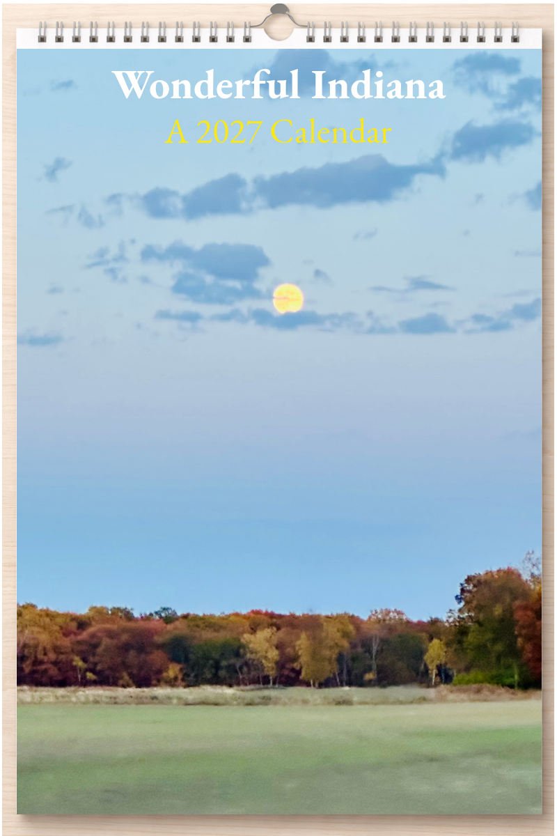 Wonderful Indiana: A 2027 Calendar