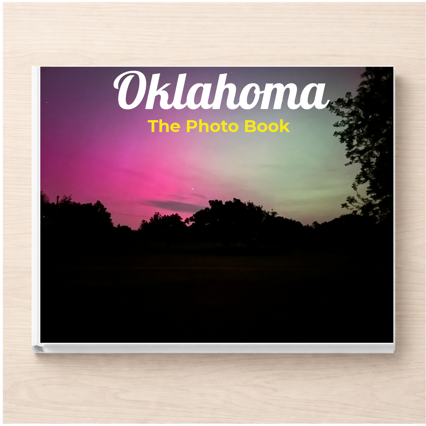 Oklahoma: The Photo Book