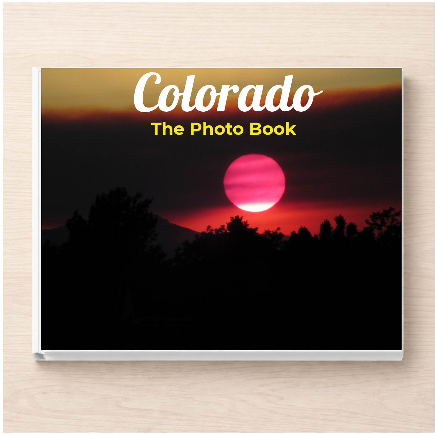 Colorado: The Photo Book