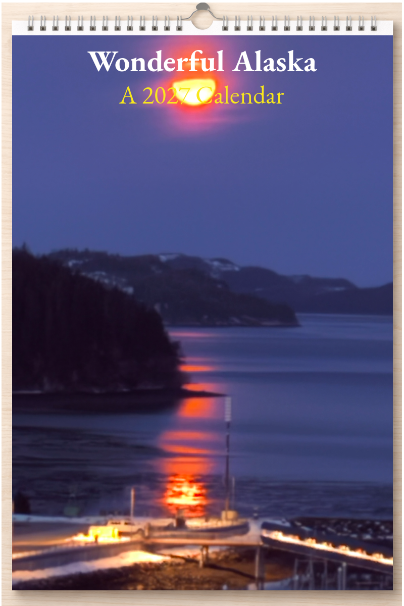 Wonderful Alaska: A 2027 Calendar