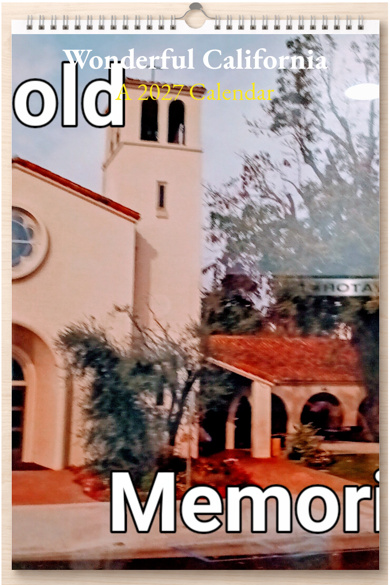 Wonderful California: A 2027 Calendar