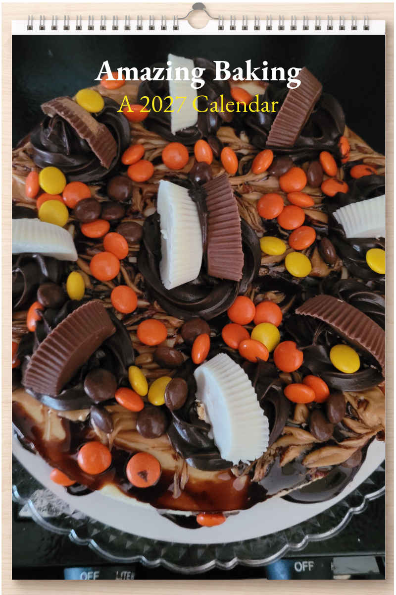 Amazing Baking: A 2027 Calendar
