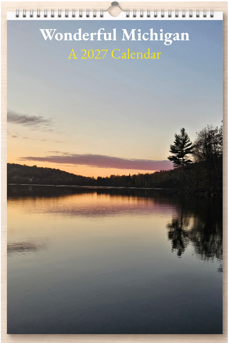 Wonderful Michigan: A 2027 Calendar