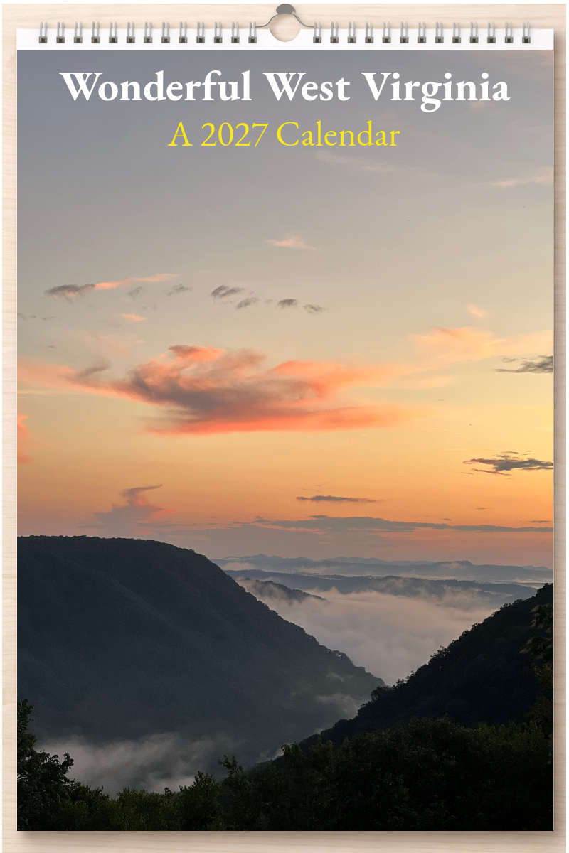 Wonderful West Virginia: A 2027 Calendar