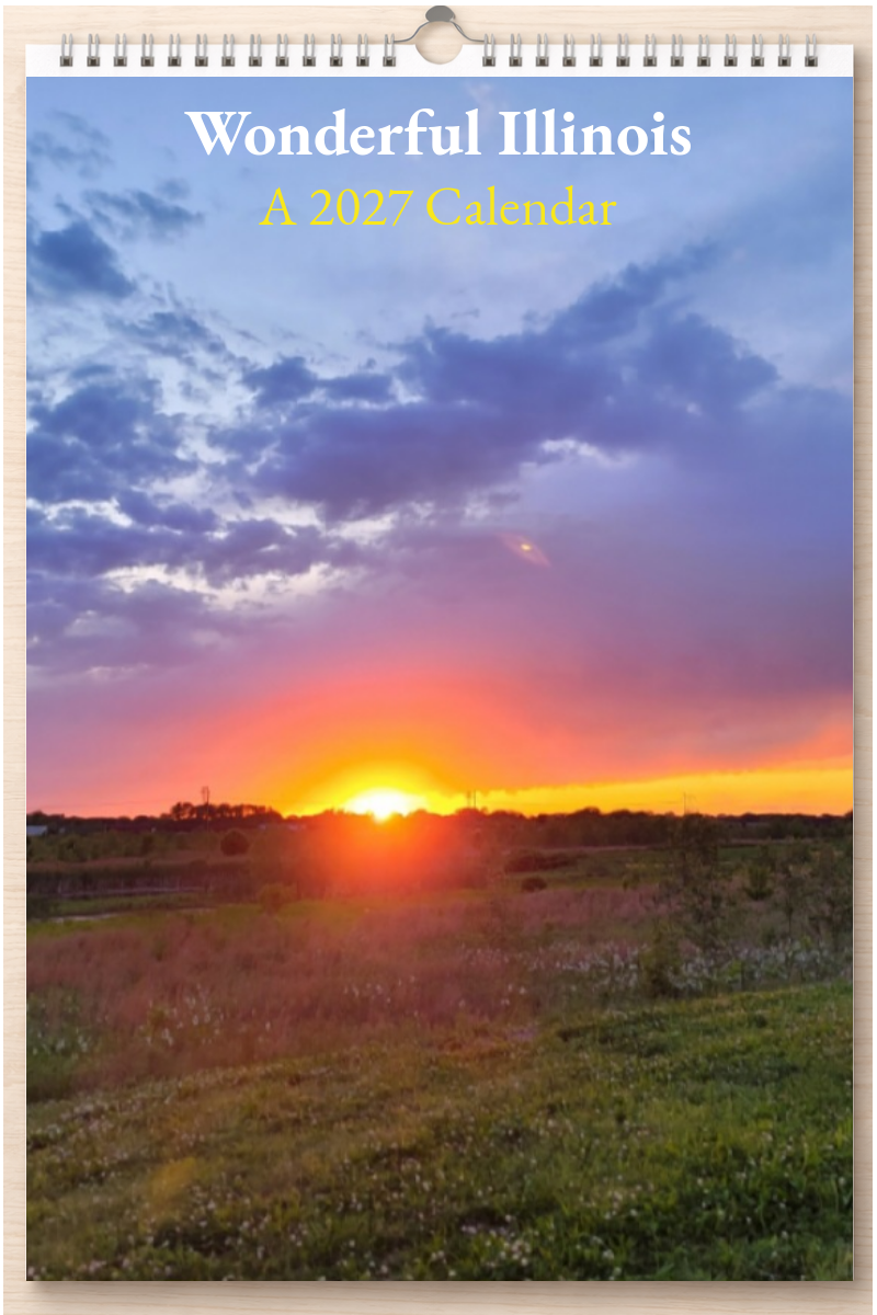 Wonderful Illinois: A 2027 Calendar