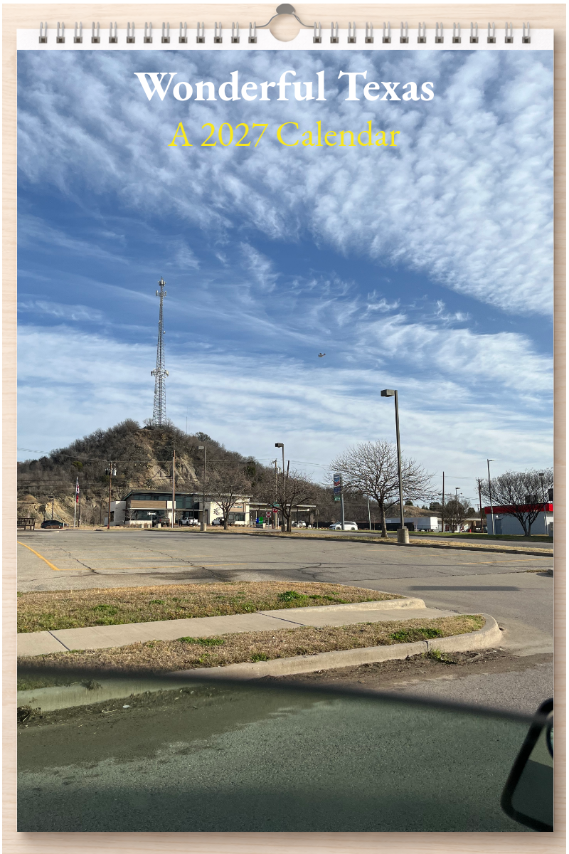 Wonderful Texas: A 2027 Calendar