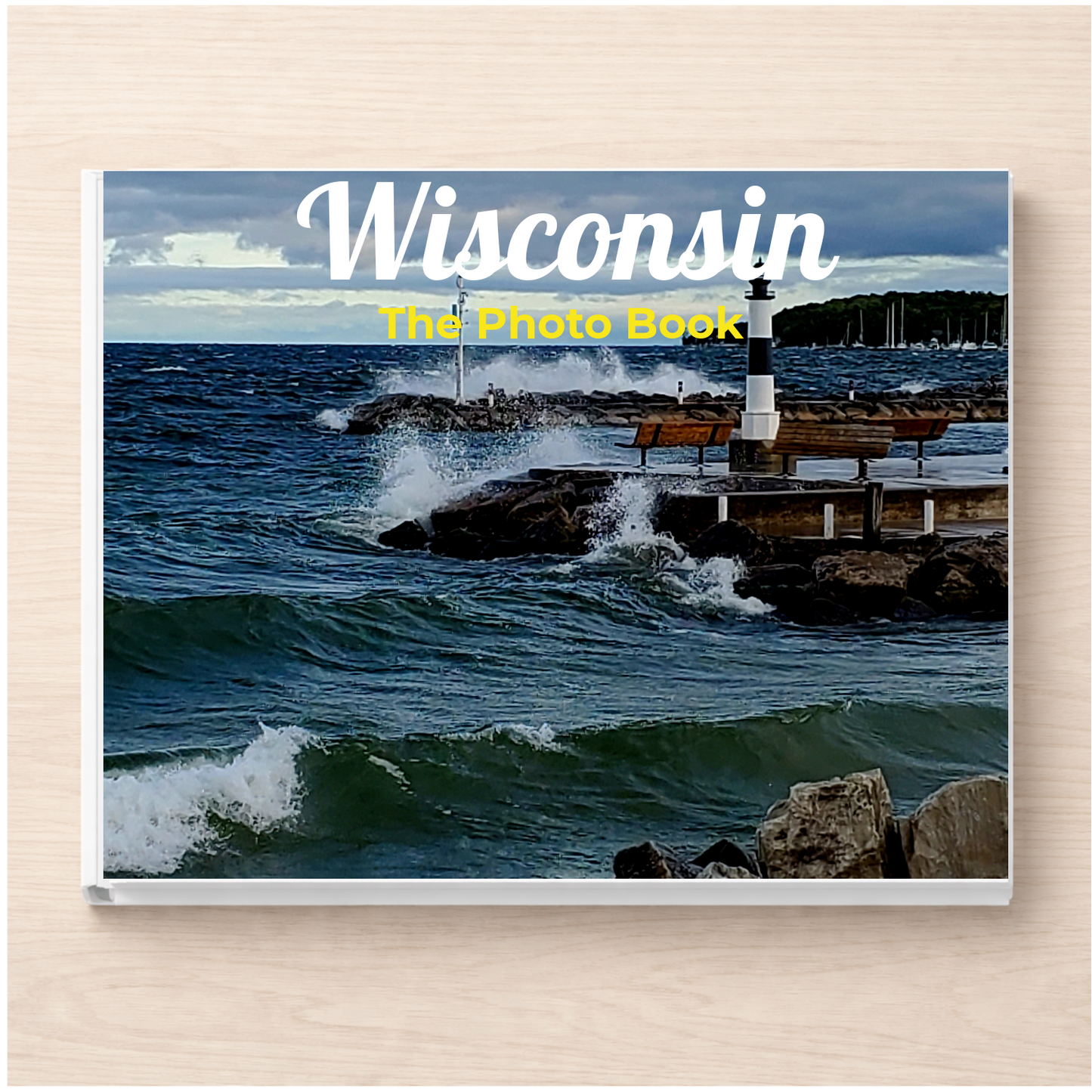 Wisconsin: The Photo Book