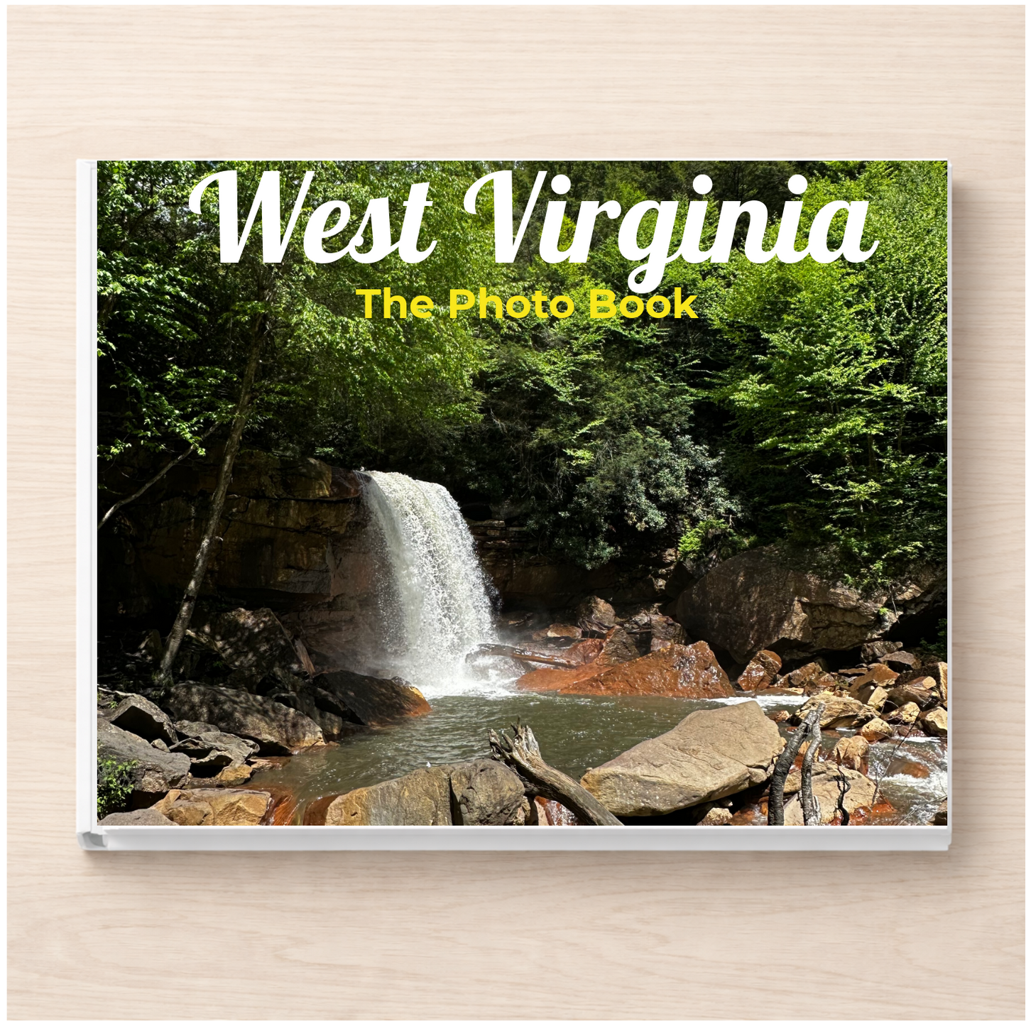West Virginia: The Photo Book