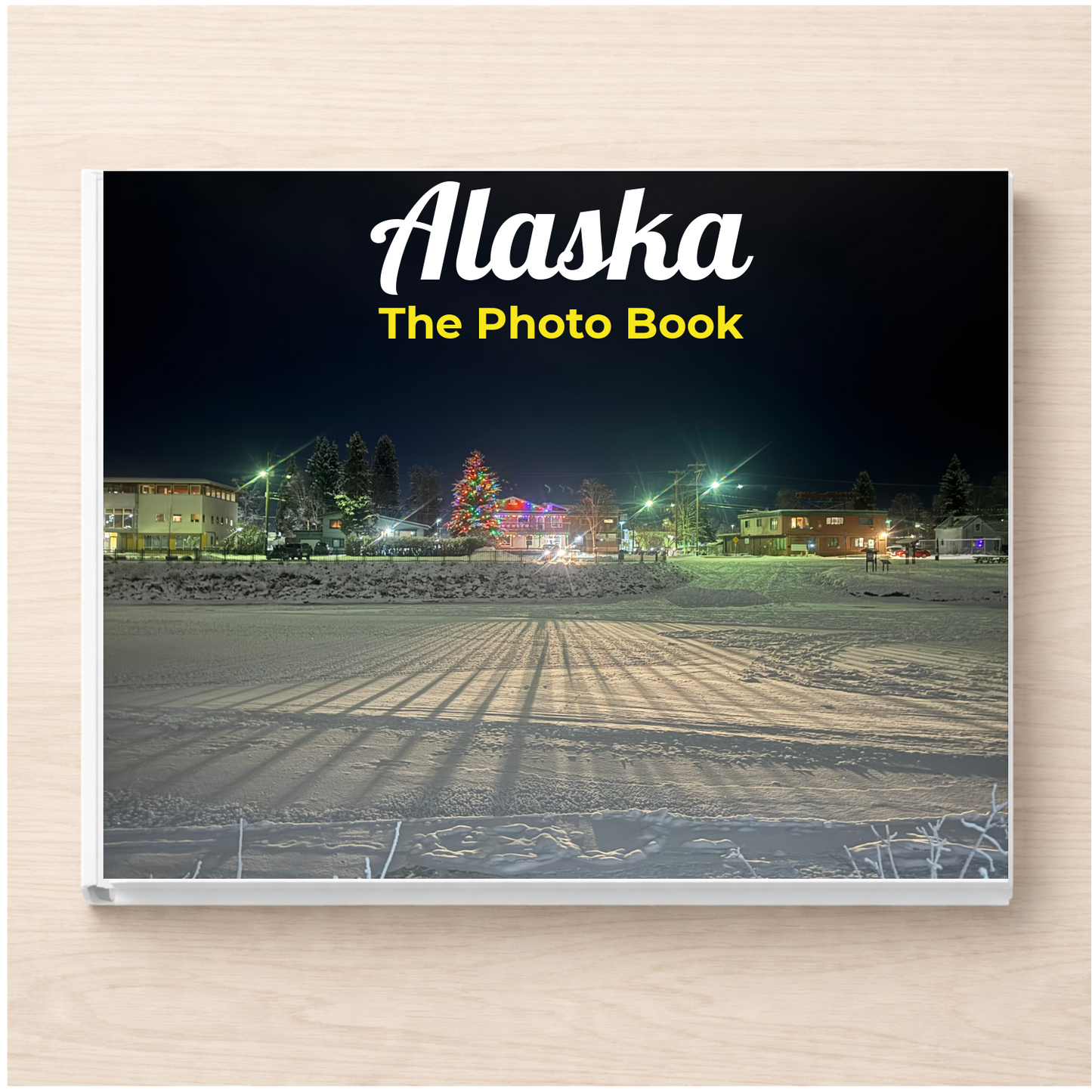 Alaska: The Photo Book