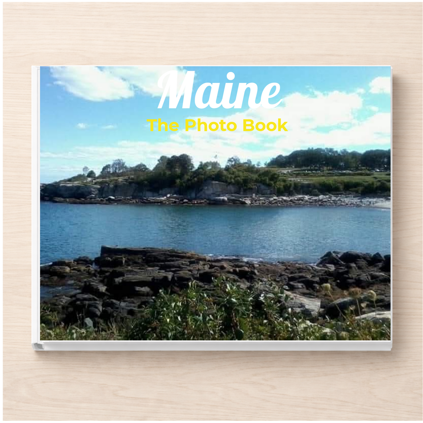 Maine: The Photo Book