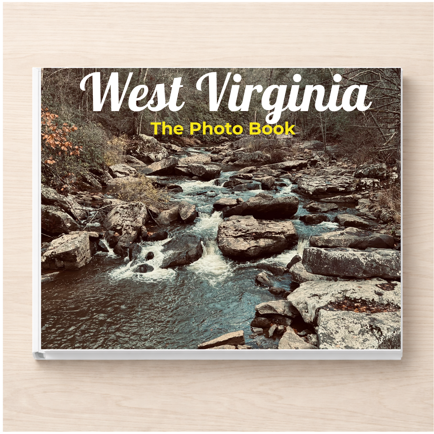 West Virginia: The Photo Book