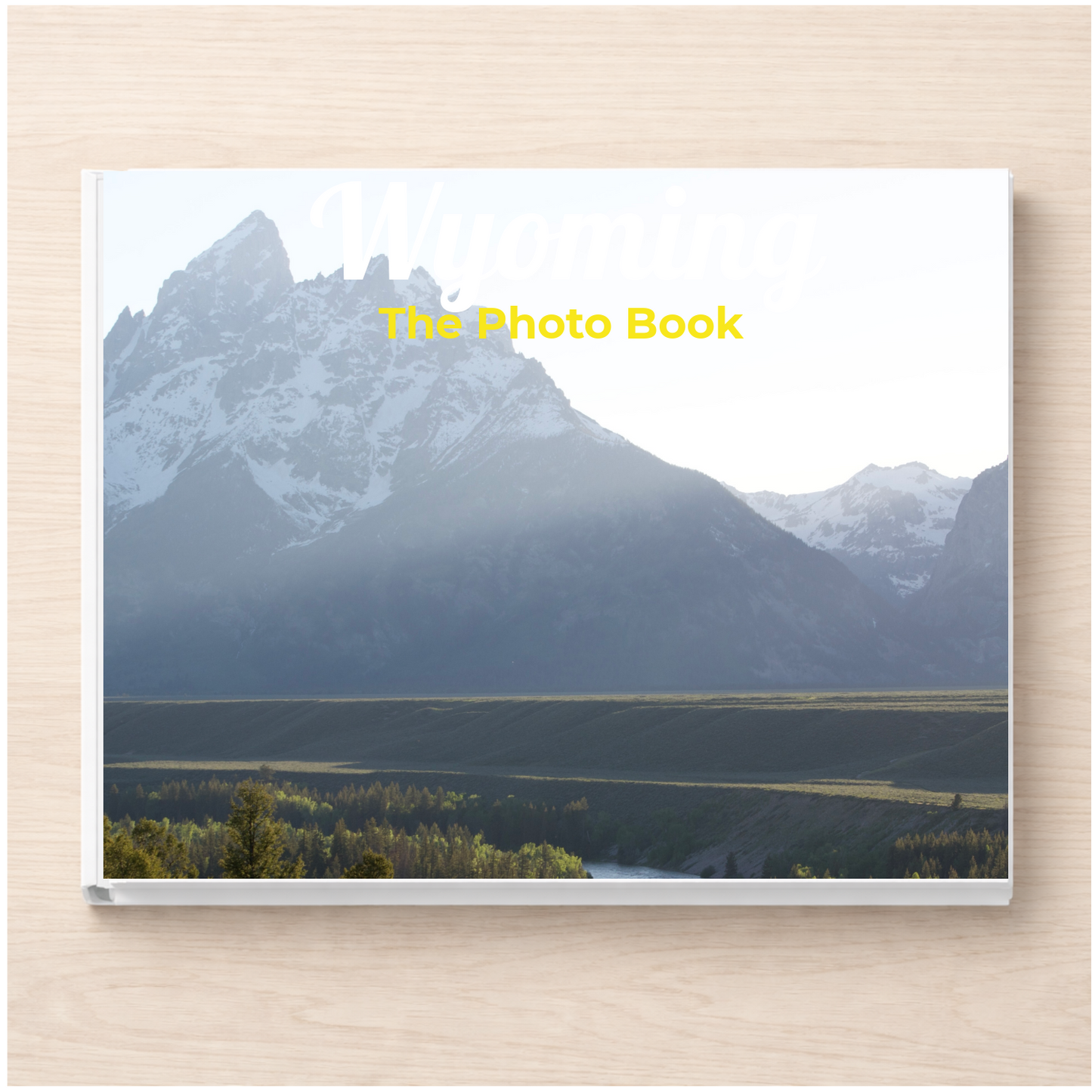 Wyoming: The Photo Book