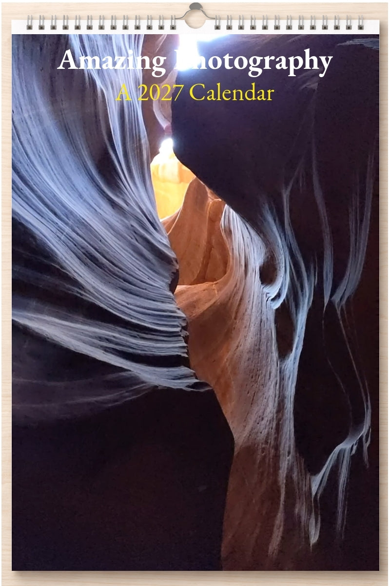 Amazing Photography: A 2027 Calendar
