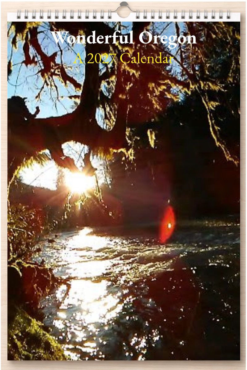 Wonderful Oregon: A 2027 Calendar
