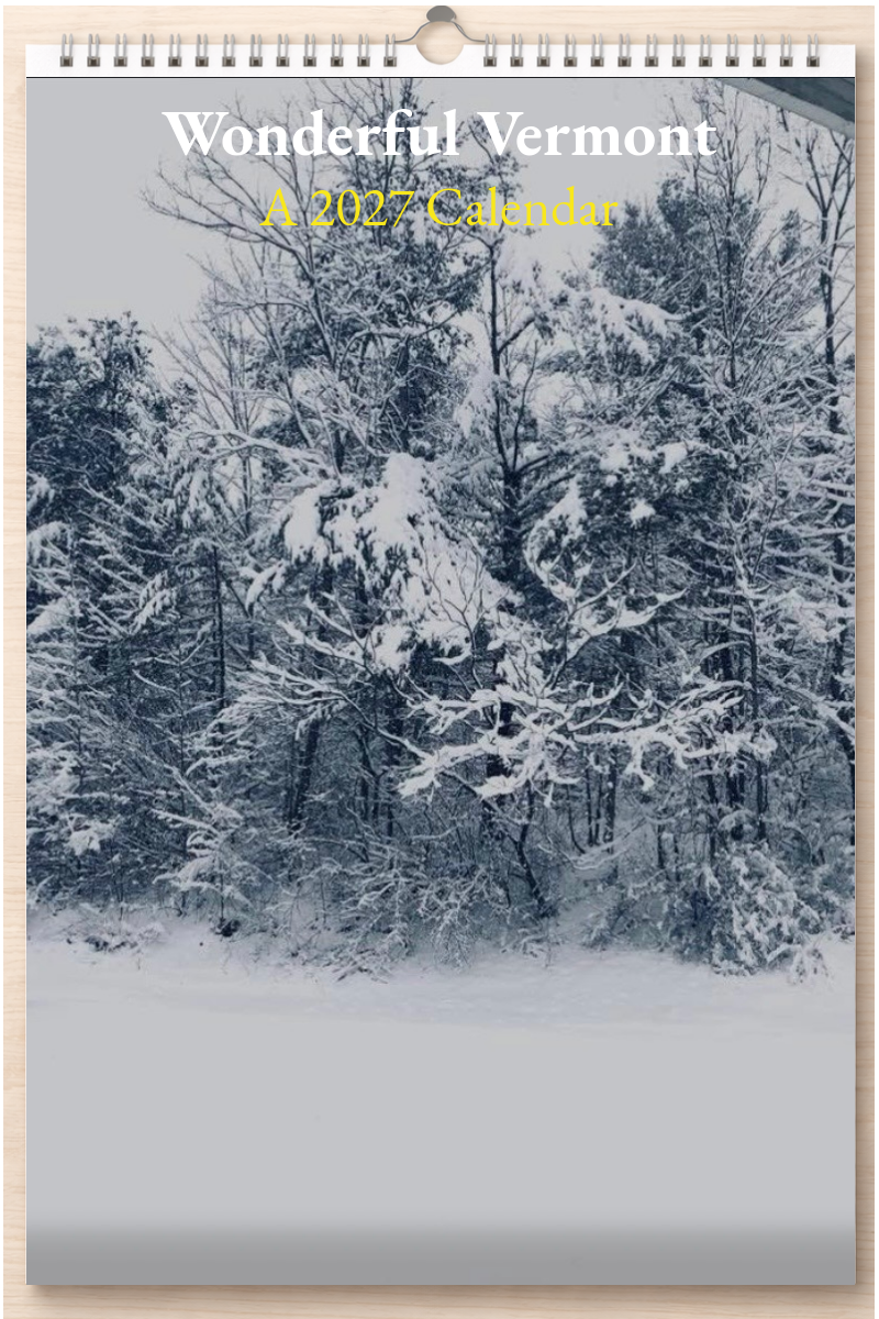 Wonderful Vermont: A 2027 Calendar