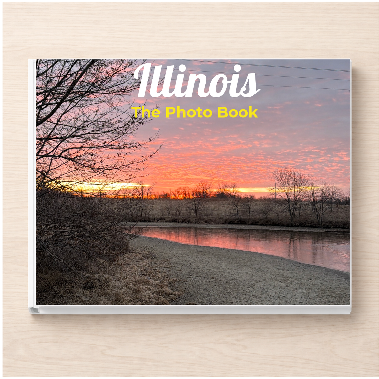 Illinois: The Photo Book