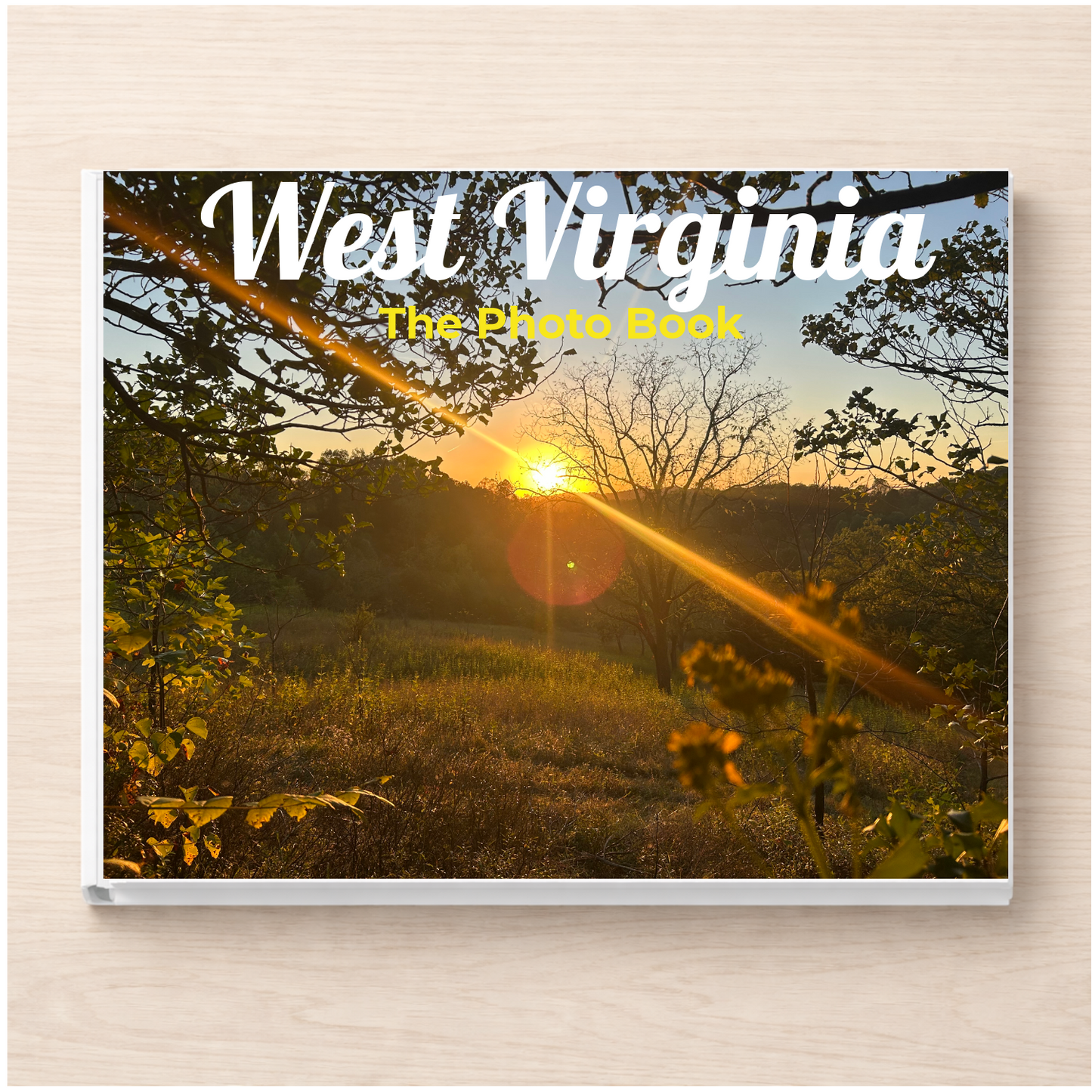 West Virginia: The Photo Book
