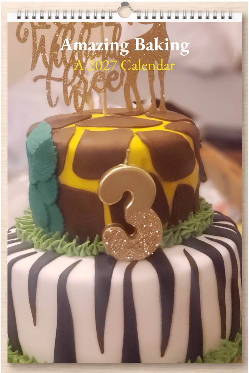 Amazing Baking: A 2027 Calendar