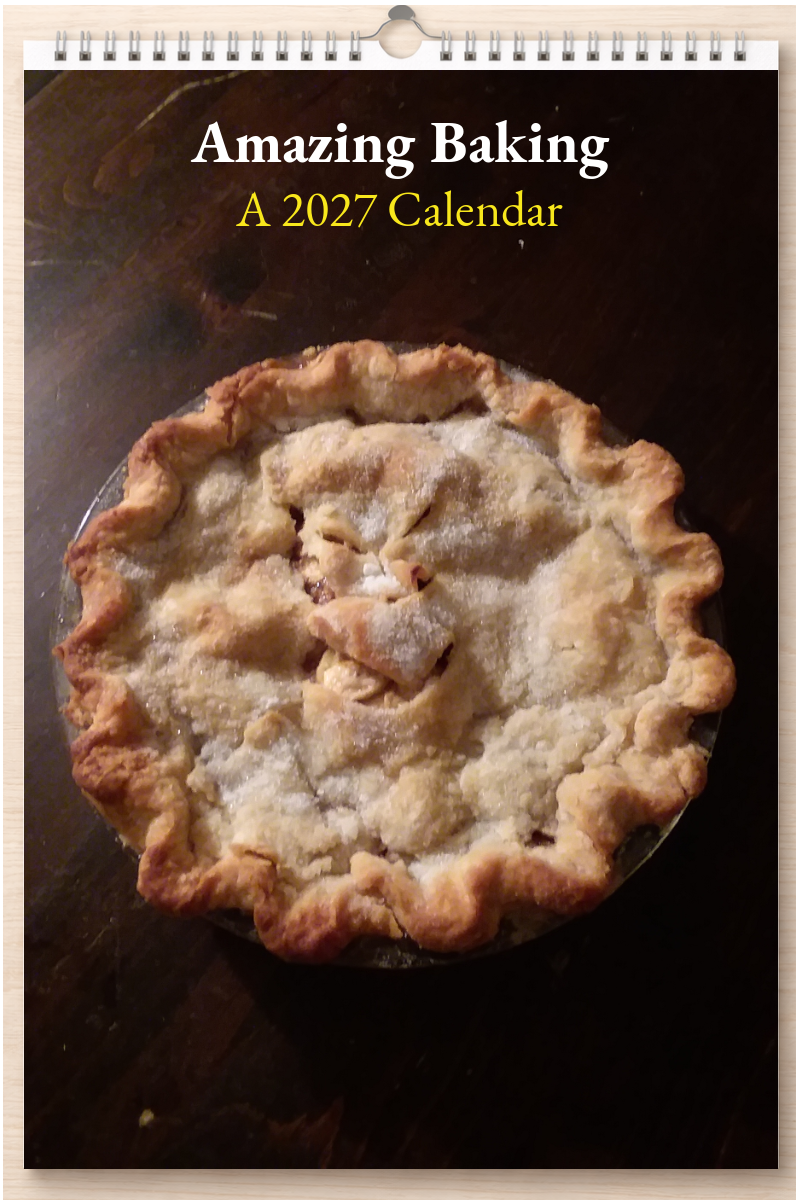 Amazing Baking: A 2027 Calendar