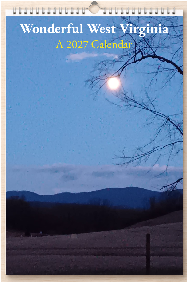 Wonderful West Virginia: A 2027 Calendar