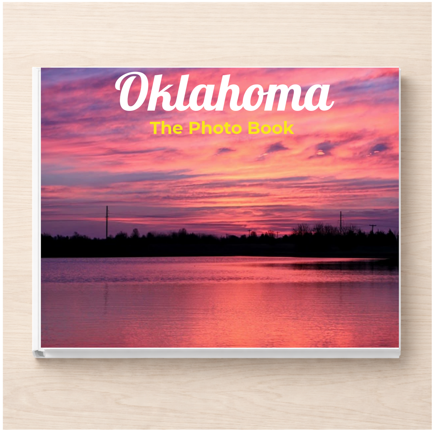 Oklahoma: The Photo Book