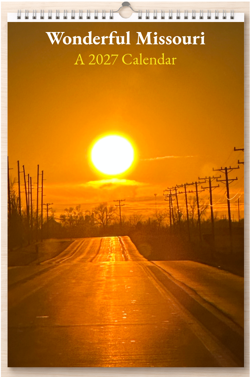 Wonderful Missouri: A 2027 Calendar