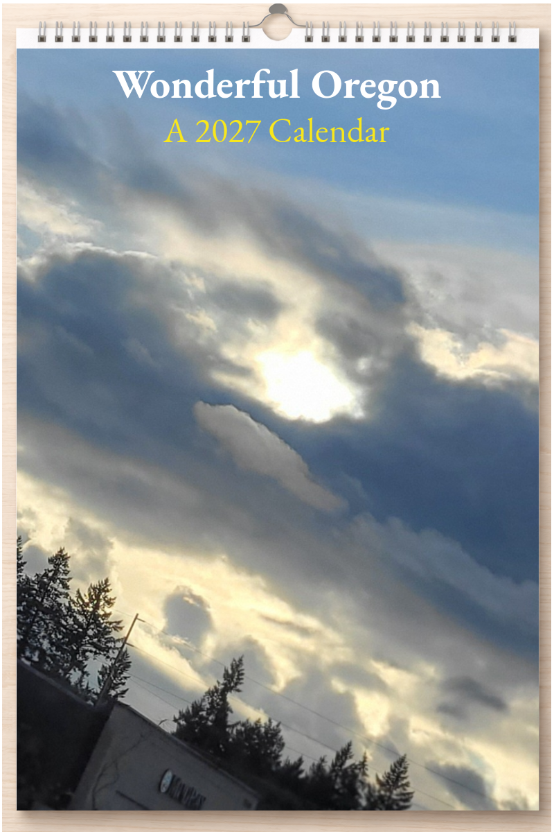 Wonderful Oregon: A 2027 Calendar