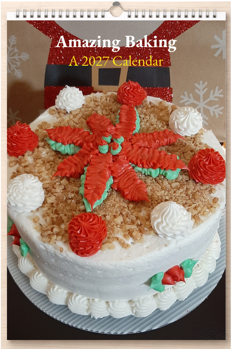 Amazing Baking: A 2027 Calendar