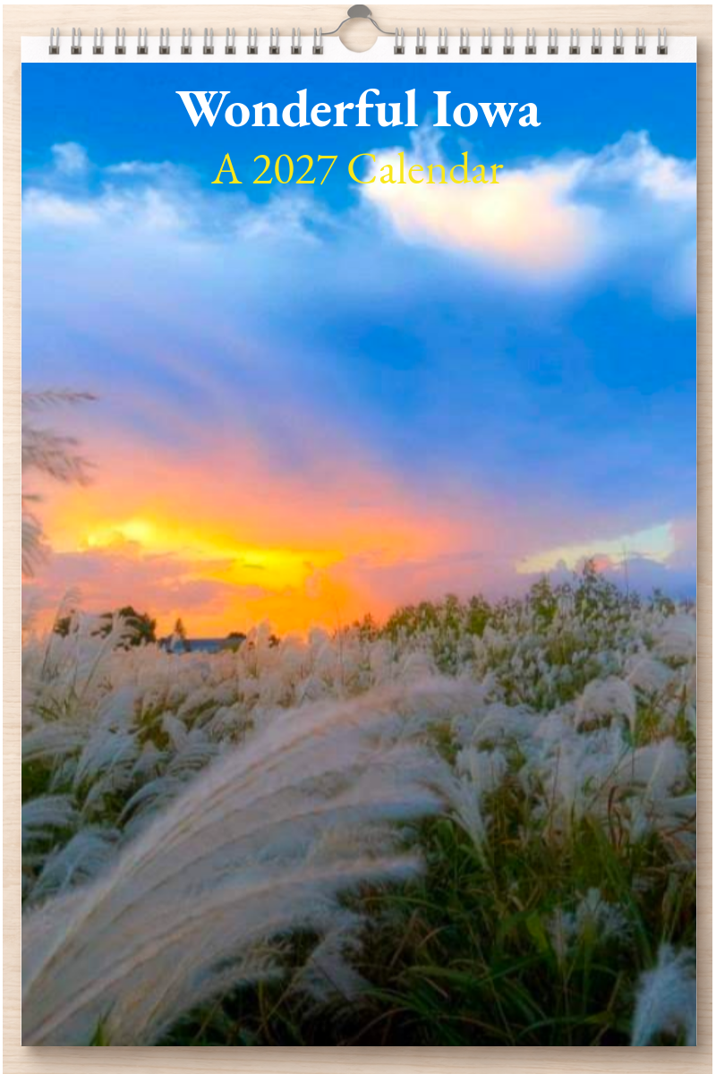 Wonderful Iowa: A 2027 Calendar
