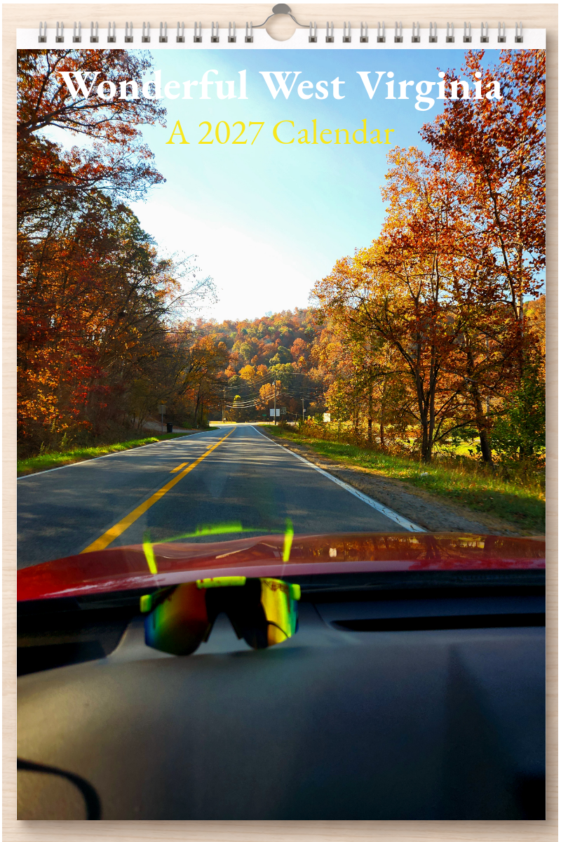 Wonderful West Virginia: A 2027 Calendar
