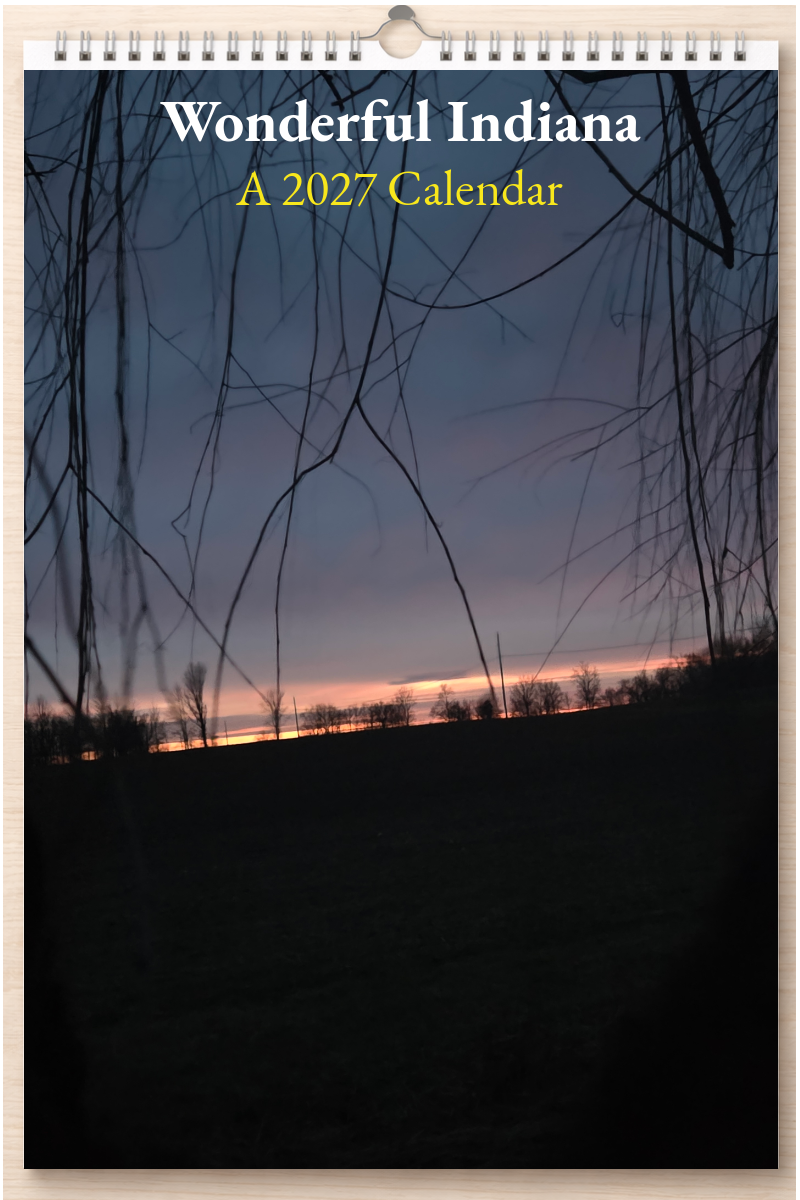 Wonderful Indiana: A 2027 Calendar