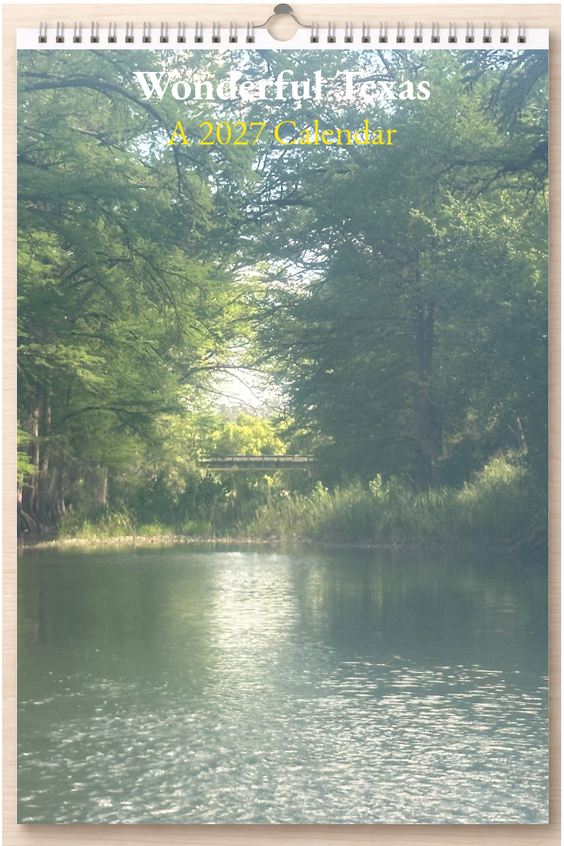 Wonderful Texas: A 2027 Calendar