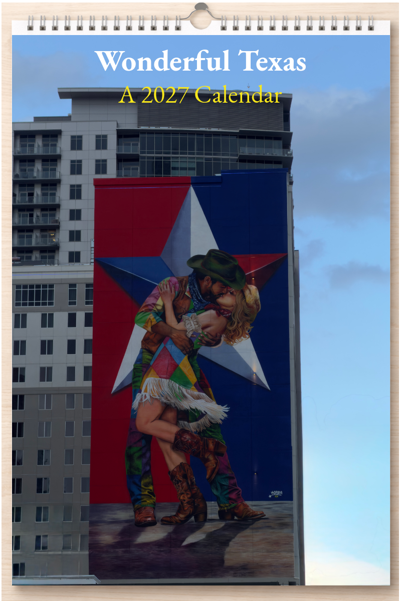 Wonderful Texas: A 2027 Calendar