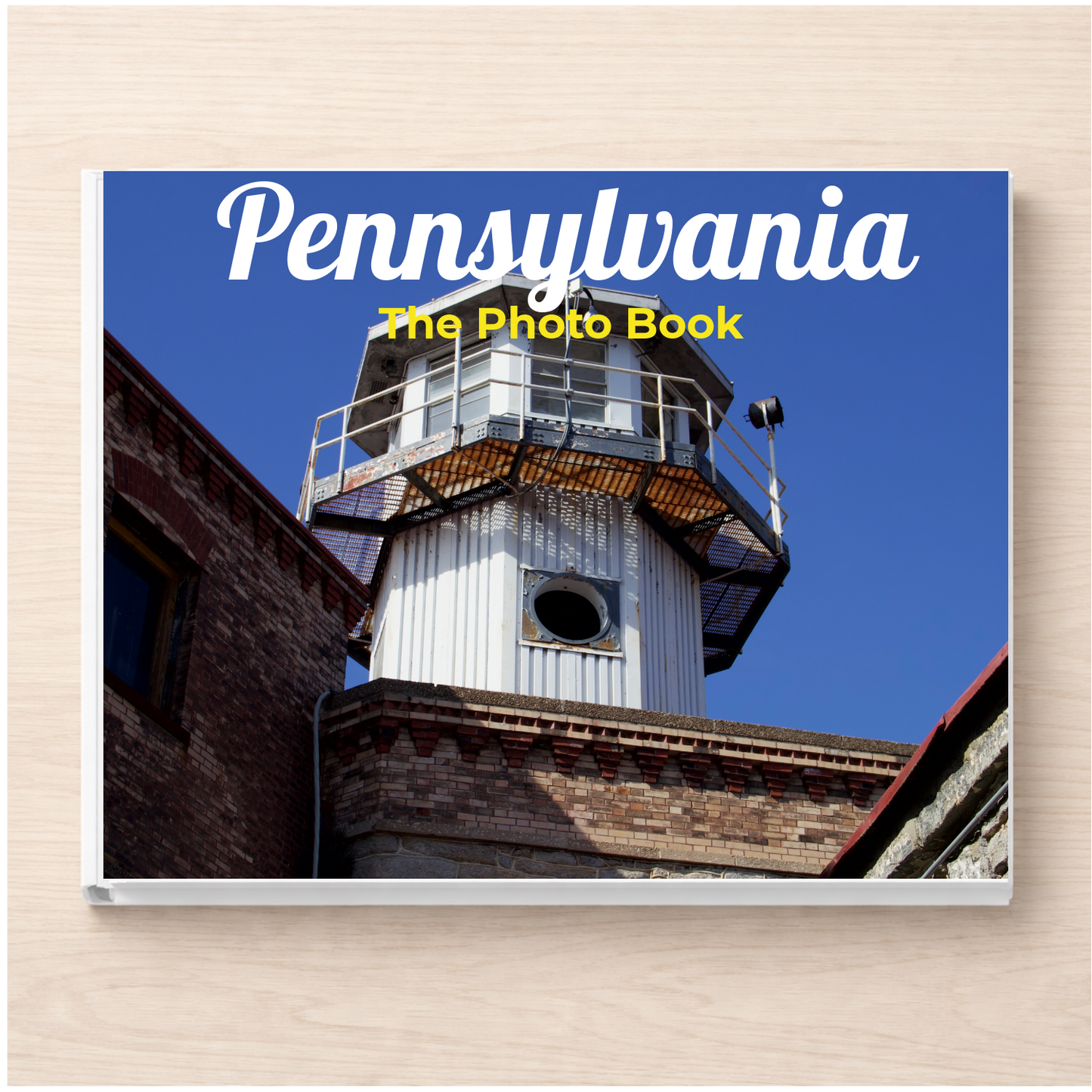 Pennsylvania: The Photo Book