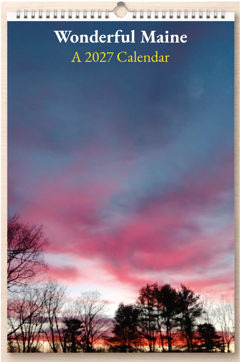 Wonderful Maine: A 2027 Calendar