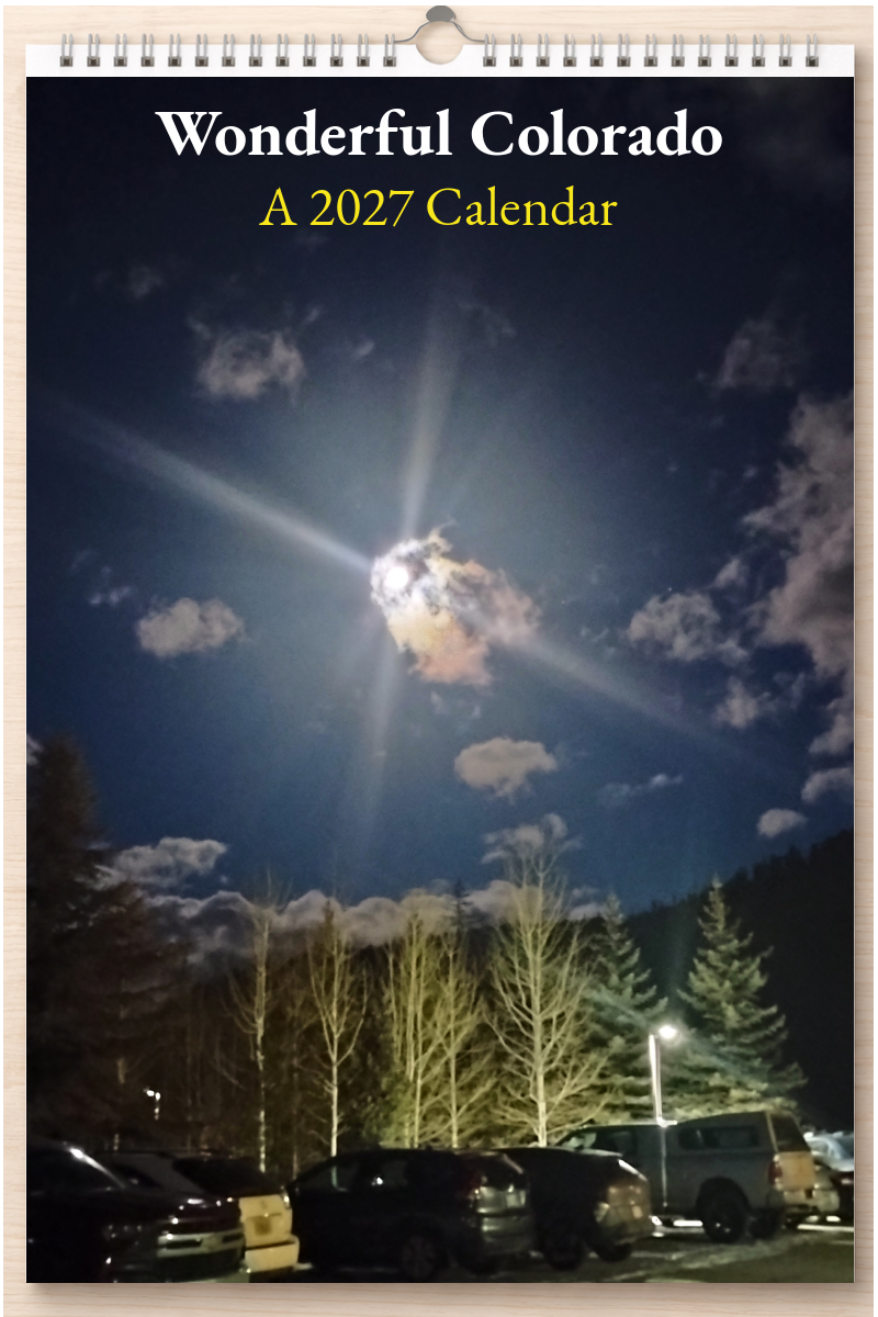 Wonderful Colorado: A 2027 Calendar