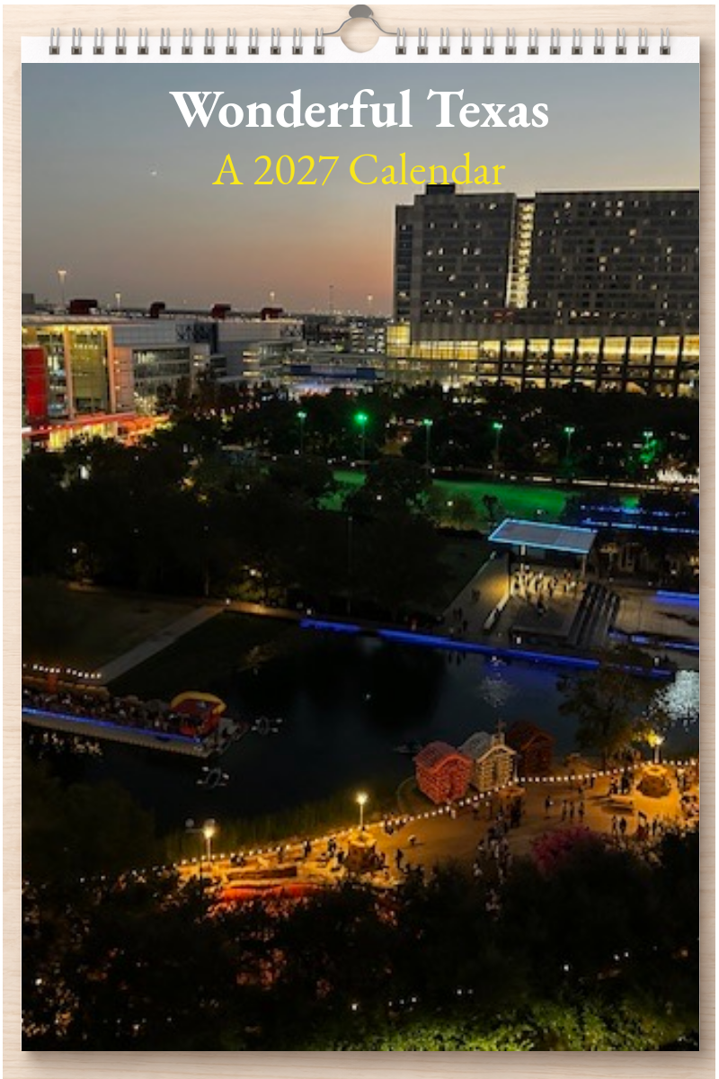 Wonderful Texas: A 2027 Calendar