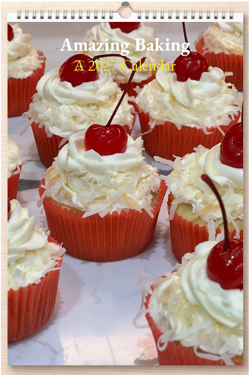 Amazing Baking: A 2027 Calendar