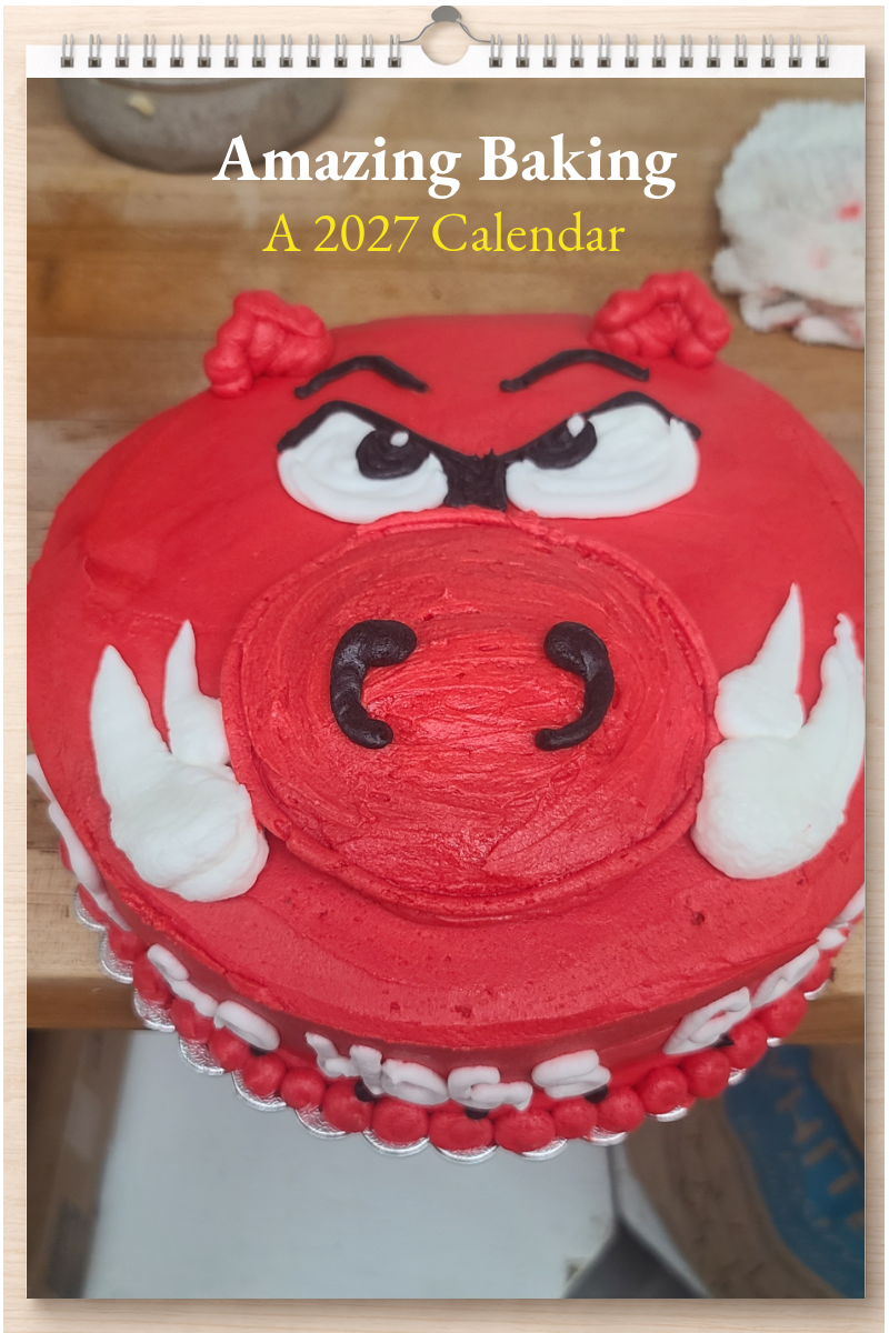 Amazing Baking: A 2027 Calendar