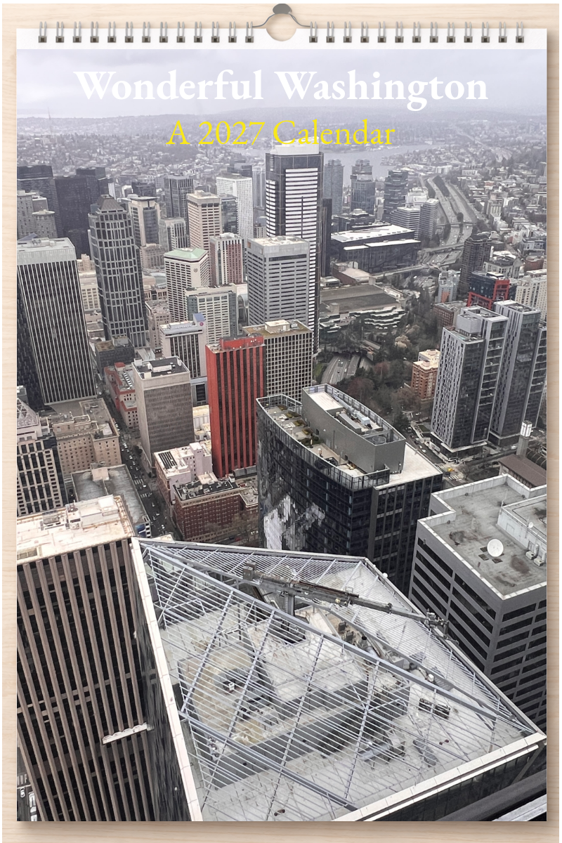 Wonderful Washington: A 2027 Calendar