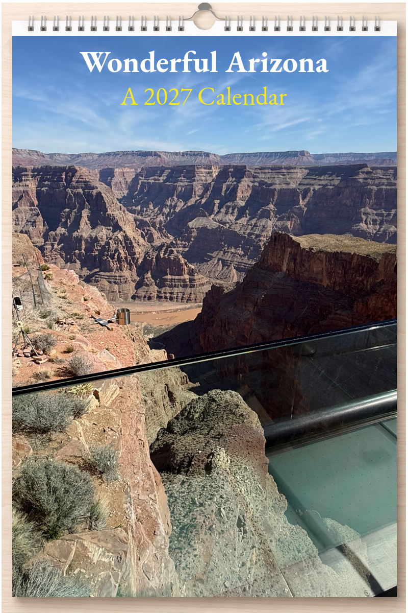 Wonderful Arizona: A 2027 Calendar