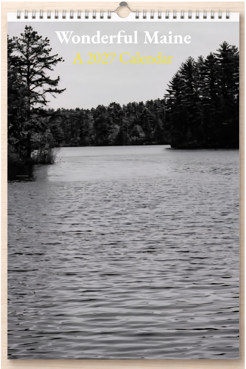 Wonderful Maine: A 2027 Calendar