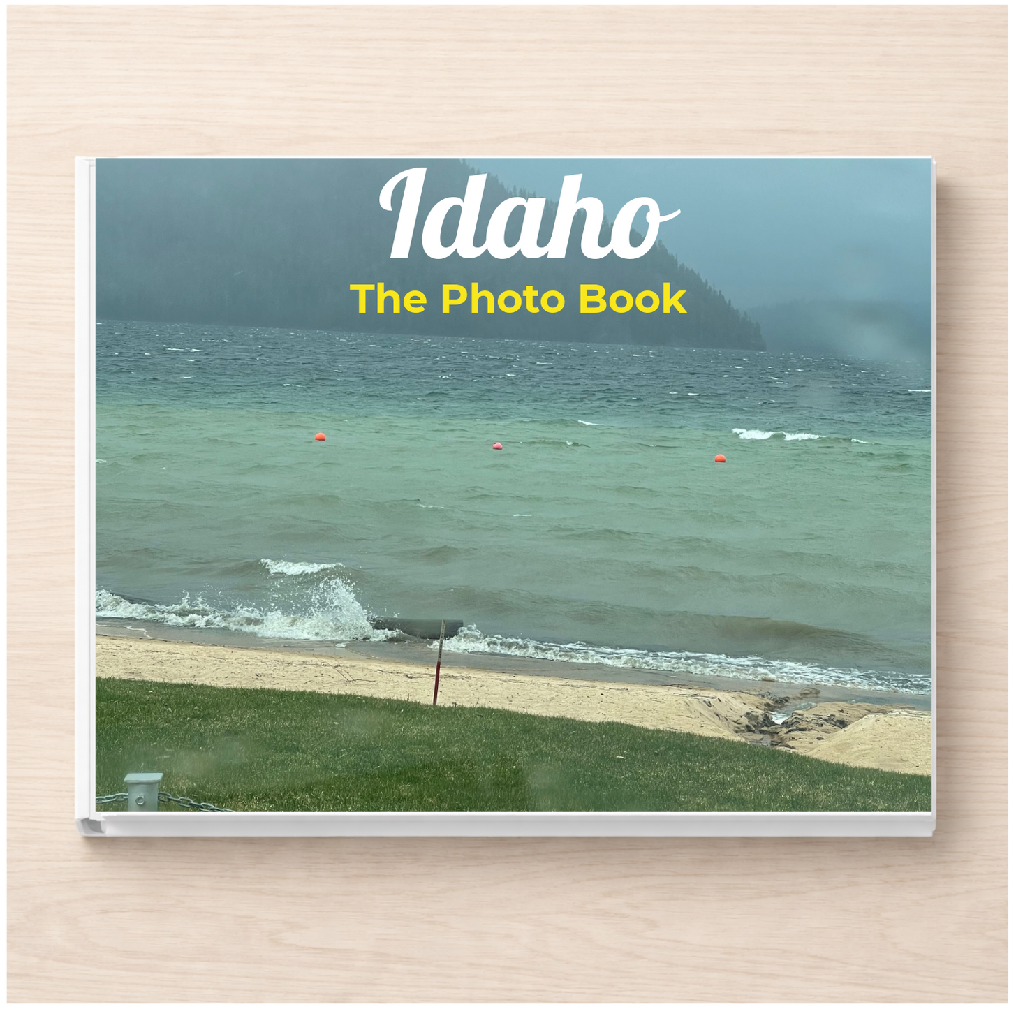 Idaho: The Photo Book