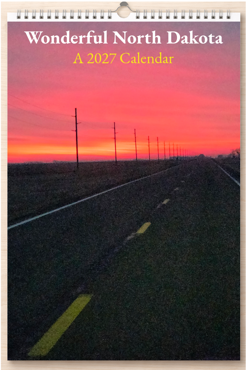 Wonderful North Dakota: A 2027 Calendar