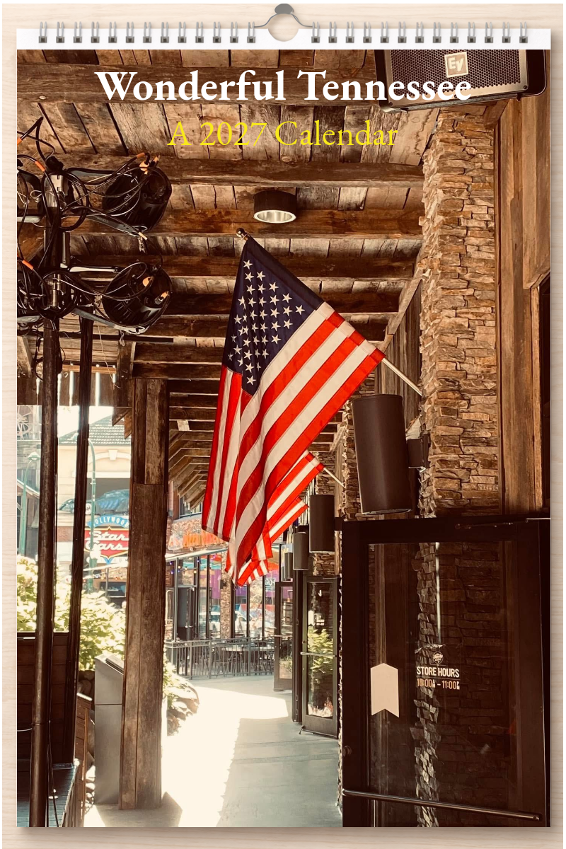 Wonderful Tennessee: A 2027 Calendar