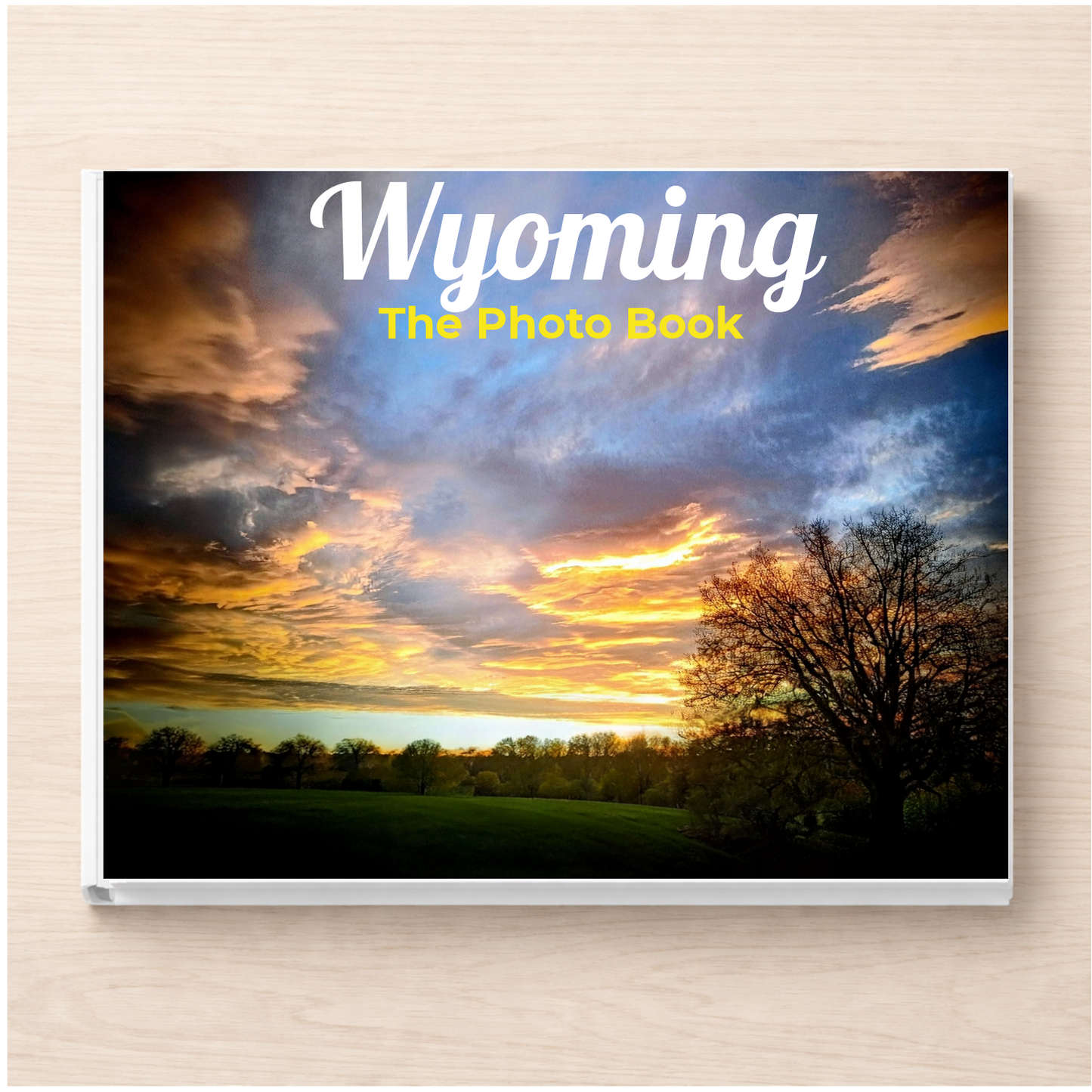 Wyoming: The Photo Book