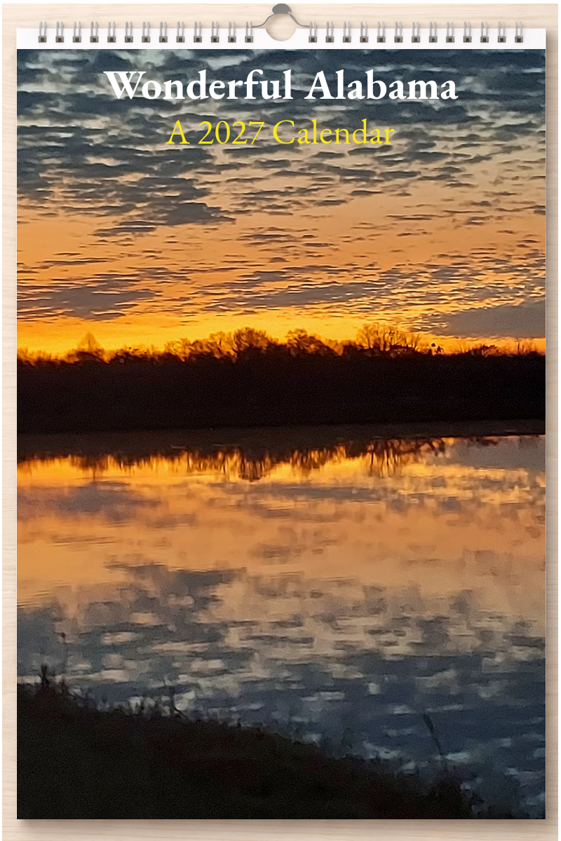 Wonderful Alabama: A 2027 Calendar