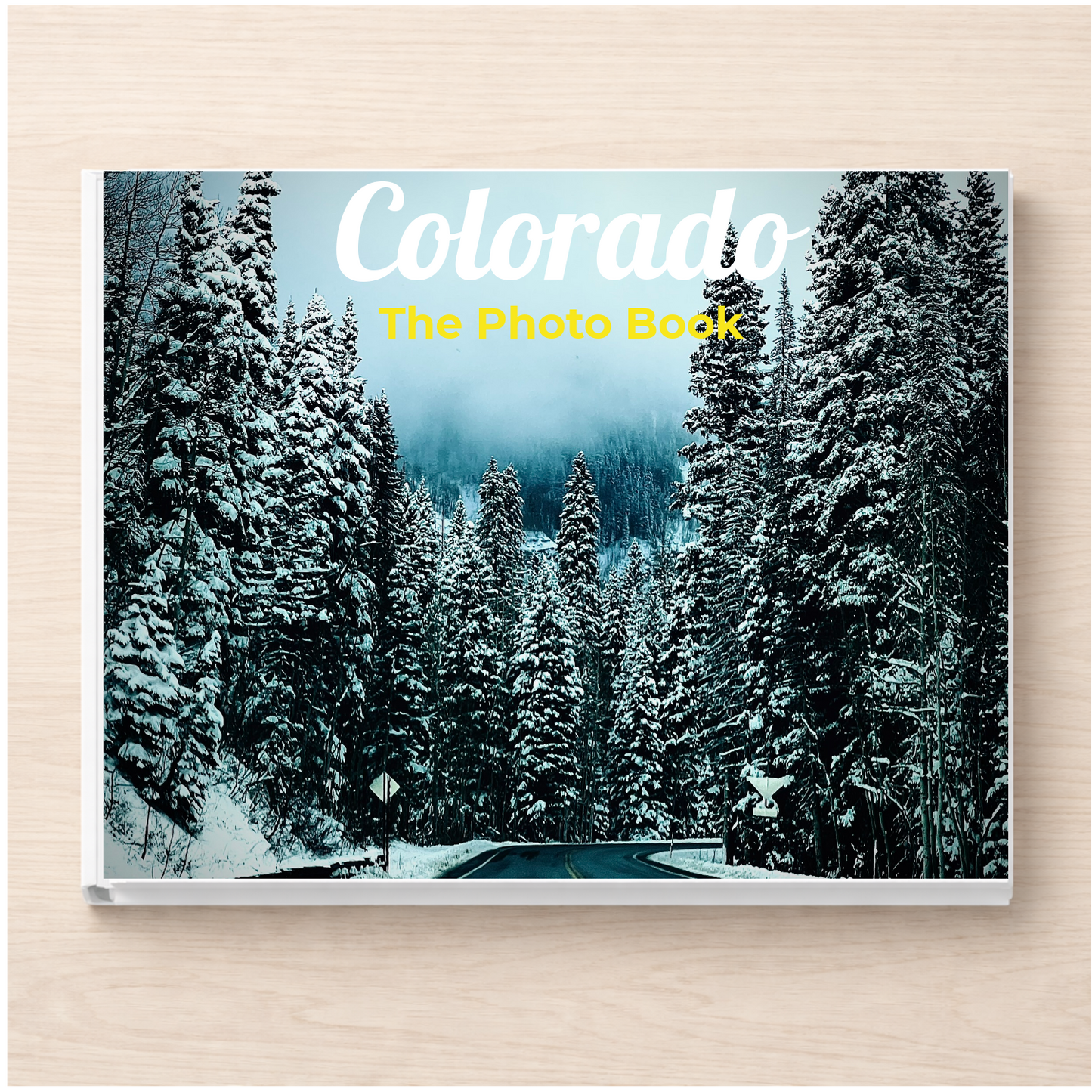 Colorado: The Photo Book
