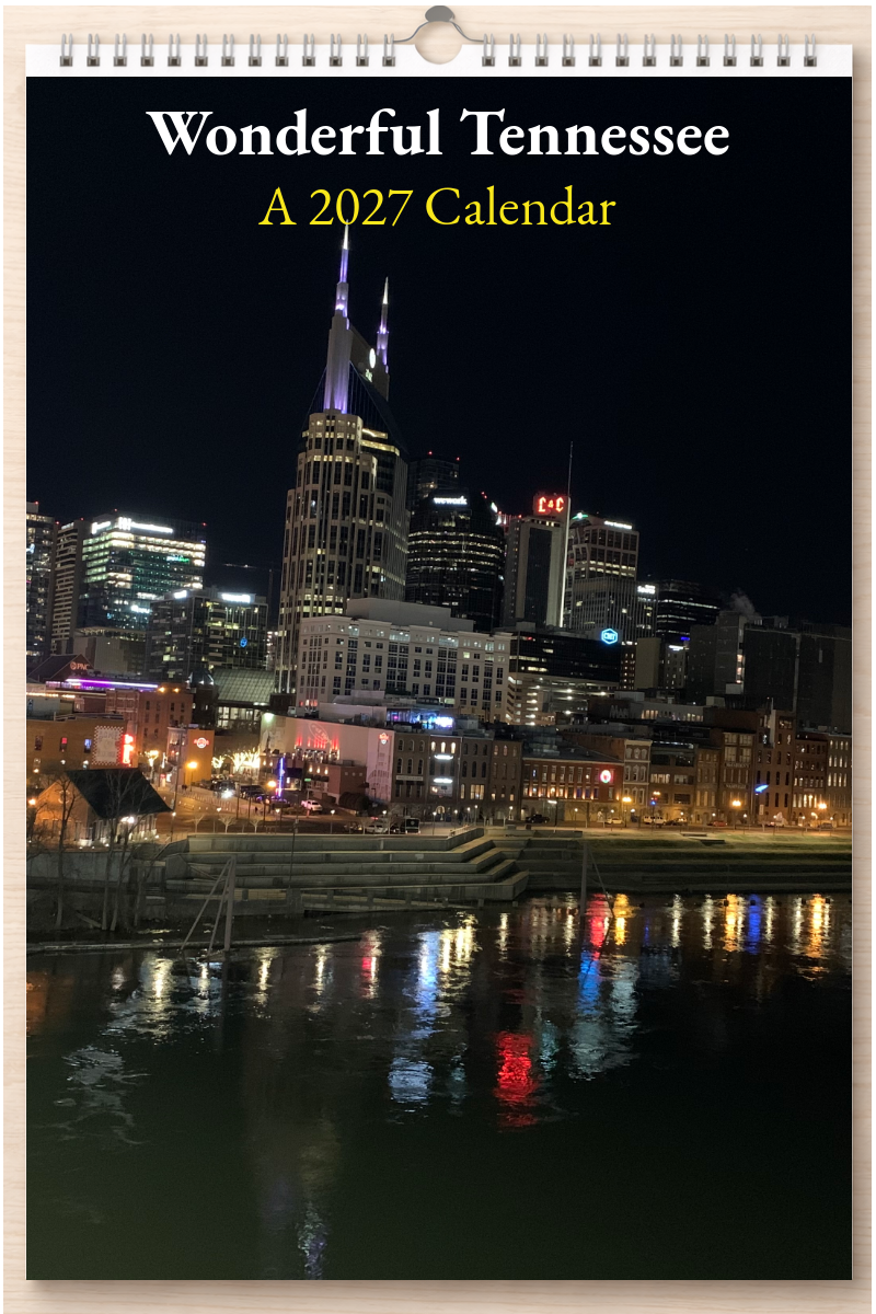 Wonderful Tennessee: A 2027 Calendar