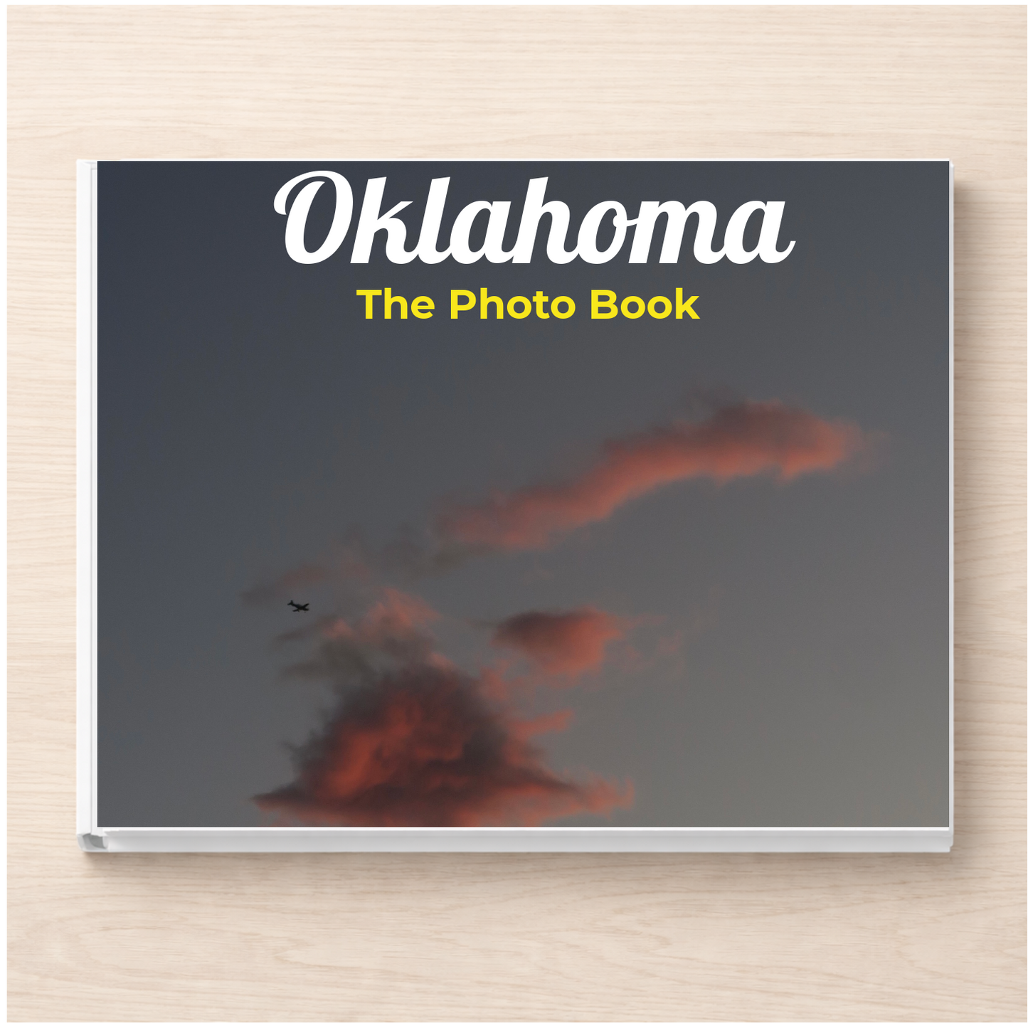 Oklahoma: The Photo Book